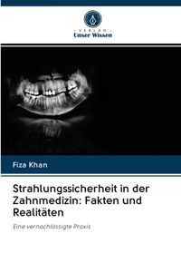 Strahlungssicherheit in der Zahnmedizin