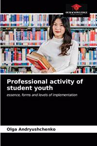 Professional activity of student youth