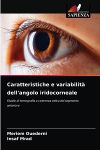 Caratteristiche e variabilità dell'angolo iridocorneale