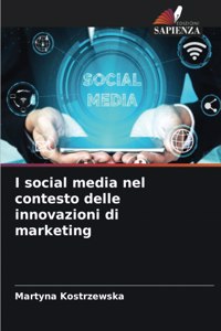 I social media nel contesto delle innovazioni di marketing