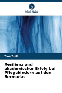 Resilienz und akademischer Erfolg bei Pflegekindern auf den Bermudas