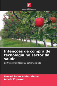 Intenções de compra de tecnologia no sector da saúde