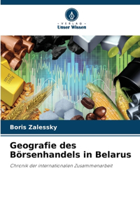 Geografie des Börsenhandels in Belarus