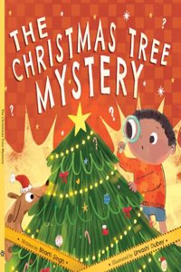 The Christmas Tree Mystery Bedtime Book Kids Story Book for Early Learning - Children's Educational Picture Book, English Language (Ages 4yrs and up) [Paperback] Bharti Singh; Daffodil Lane Books and Urvashi Dubey