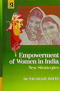 Empowerment of Women in India: New Strategies