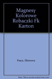 MAGNESY KOLOROWE ROBACZKI FK KARTON