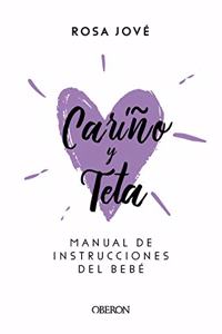 Carino y teta: Manual de instrucciones del bebe