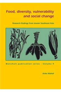 Food, Diversity, Vulnerability and Social Change