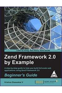 Zend Framework 2.0 by Example: Beginner's Guide