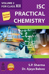 ISC Practical Chemistry Volume 2 for Class XII