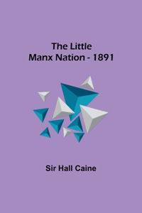 Little Manx Nation - 1891