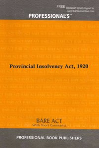 Provincial Insolvency Act, 1920 [Paperback] Professional