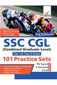 SSC CGL (Combined Graduate Level Tier I & Tier II) Exam 101 Practice Sets