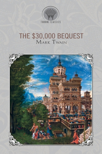 The $30,000 Bequest
