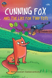 Cunning Fox And The Like For Tiny Tots