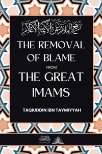 removal of blame from the great Imams
