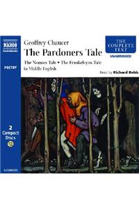 The Pardoners Tale/The Frankeleyns Tale/The Nonne Preestes Tale: In Middle English