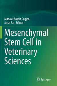 Mesenchymal Stem Cell in Veterinary Sciences