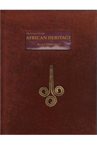 My Journey Through African Heritage