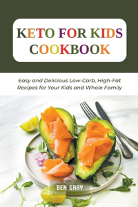 Keto For Kids Cookbook