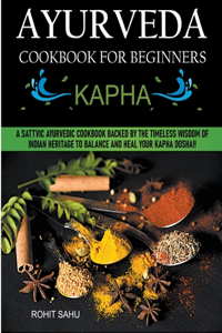 Ayurveda Cookbook For Beginners