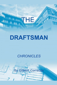 The Draftsman Chronicles