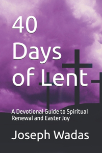 40 Days of Lent