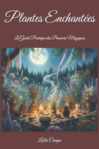 Plantes Enchantées