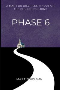 Phase 6
