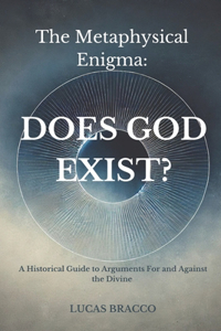 The Metaphysical Enigma
