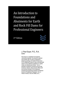 Introduction to Foundations and Abutments for Earth and Rock Fill Dams for Professional Engineers