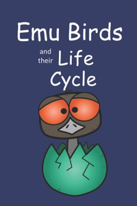 Emu Birds and their Life Cycle