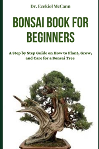 Bonsai Book for Beginners