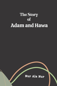 Story of Adam and Hawa