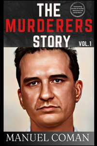 Murderers Story Volume 1