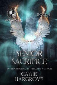 Senior Sacrifices (A Paranormal College Reverse Harem Romance)