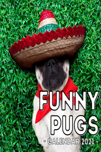 Funny Pugs Calendar 2021