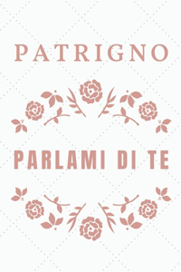 Patrigno, parlami di te