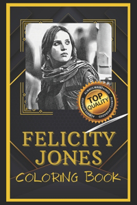 Felicity Jones Coloring Book