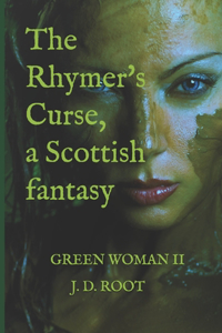 The Rhymer's Curse - The Green Woman II