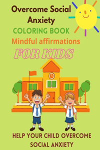 Coloring Book For Kids To Overcome Social Anxiety