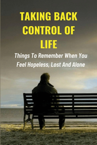 Taking Back Control Of Life