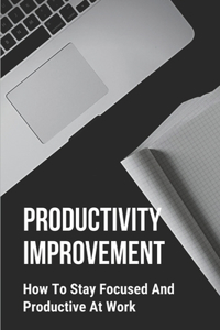 Productivity Improvement