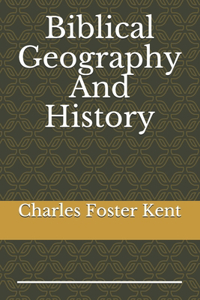 Biblical Geography And History