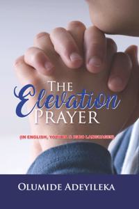 Elevation Prayer