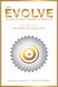 Let's Evolve Vol.04 - Methods of Evolution