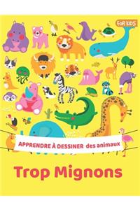 Apprendre à dessiner des animaux trop mignons