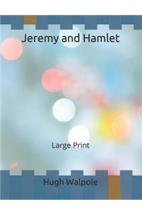 Jeremy and Hamlet