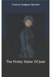 The Pretty Sister Of José