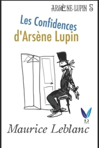 Les Confidences d'Arsène Lupin
